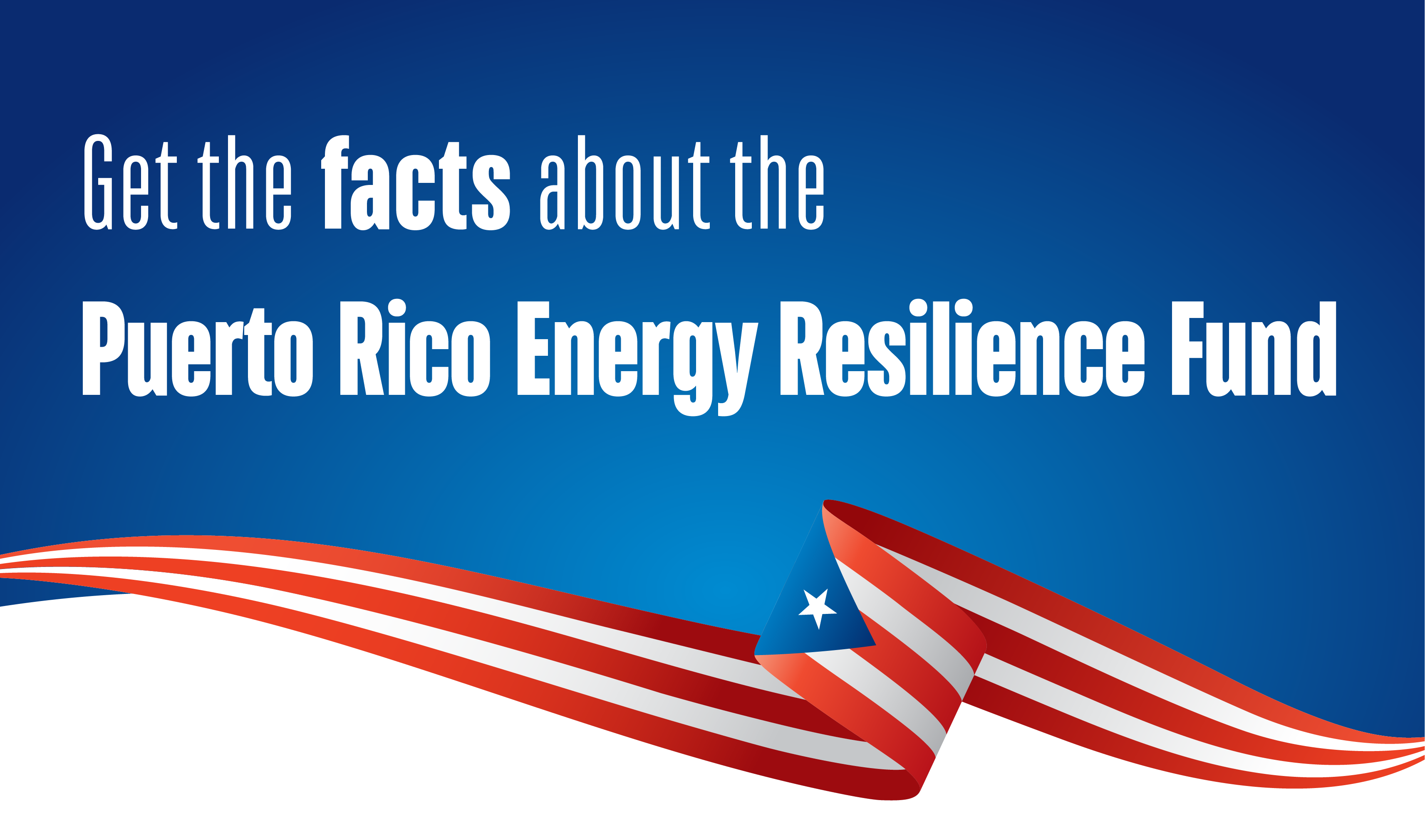 The Facts on DOE's Puerto Rico Energy Resilience Fund Department of